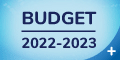 Budget 2022-2023. Ce lien conduit sur la page du budget dans le site externe du ministère des Finances.